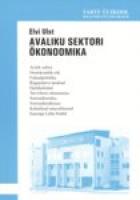 Avaliku sektori ökonoomika: turumajanduse alused ja Eesti kogemused