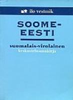 Soome-eesti [ vestmik] - Suomalais-virolainen keskustelusanakirja