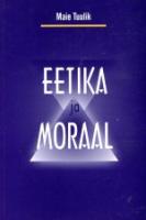 Eetika ja moraal: kõik algab meist endist