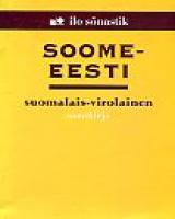Soome-eesti [ sõnastik] - Suomalais-virolainen sanakirja