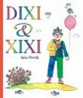 Dixi ja Xixi: [ jutud]