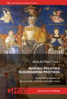 Avalik poliitika I. Avaliku poliitika kujundamise protsess.