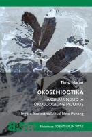 ÖKOSEMIOOTIKA. MÄRGIUURINGUD JA ÖKOLOOGILINE MUUTUS
