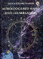 Astroloogilised majad Eesti laiuskraadidel