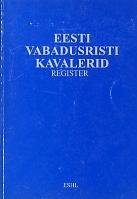 Eesti Vabadusristi kavalerid: register