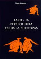 Laste- ja perepoliitika Eestis ja Euroopas