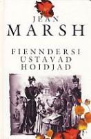 Fienndersi ustavad hoidjad: [ romaan]