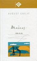 Muinasmaa: [ romaan]