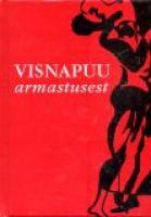 Visnapuu armastusest: [ luuletused]