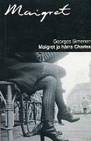 Maigret ja härra Charles: [ romaan]