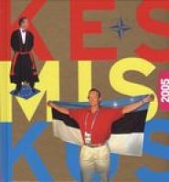 Kes? Mis? Kus? 2005