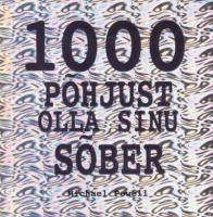 1000 põhjust olla sinu sõber: [ aforismid ja tsitaadid]