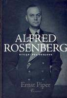 Alfred Rosenberg: Hitleri peaideoloog