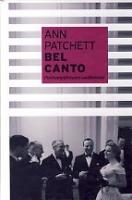 Bel Canto: [ pantvangidraama saatkonnas : romaan]
