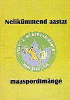 Nelikümmend aastat maaspordimänge