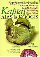 Kapsas aias ja köögis