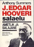 J. Edgar Hooveri salaelu: ametlik ja salajane