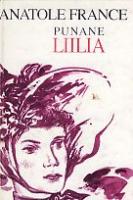 Punane liilia: [ romaan]
