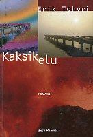 Kaksikelu: romaan