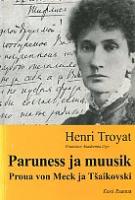 Paruness ja muusik: proua von Meck ja Tšaikovski