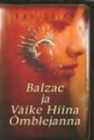 Balzac ja Väike Hiina Õmblejanna: [ romaan]