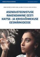 Asendusteenistuse rakendamine Eesti kaitse- ja kriisivõimekuse eesmärkidesse