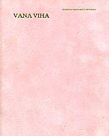 Vana viha