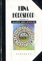Hiina horoskoop: armastus, abielu, sõprus, äri