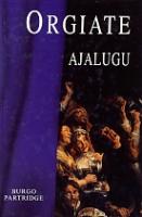 Orgiate ajalugu