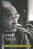 Ilmar Talve: elu ja loomingu lugu