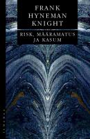 Risk, määramatus ja kasum