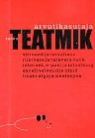 Taskuteatmik: viirused ja turvalisus, riistvara ja tarkvaravalik, Internet, e-post ja infootsing, Exceli valemid, algaja meelespea