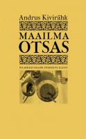 Maailma otsas. Pildikesi heade inimeste elust