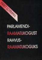 Parlamendiraamatukogust rahvusraamatukoguks.