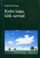 Kolm laipa, kõik surnud, ehk, Kriminaalne kirjandusmaastik