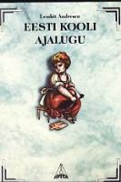 Eesti kooli ajalugu: algusest kuni 1940. aastani