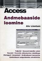 Microsoft Access: andmebaaside loomine : näidisandmebaase MS Access '97 alusel