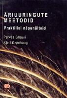Äriuuringute meetodid: praktilisi näpunäiteid