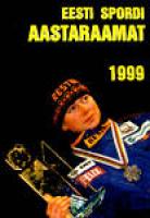Eesti spordi aastaraamat 1999