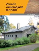 Vanade väikemajade tarindid