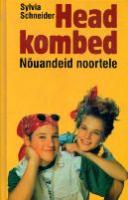 Head kombed: nõuandeid noortele