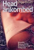 Head ärikombed
