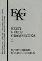 Eesti keele grammatika.