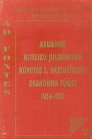 Aruanne ENSV Ministrite Nõukogu juures asuva Riikliku Julgeoleku Komitee 2. vastuluureosakonna tööst ajavahemikul 1.IV 1954 - 1.IV 1955