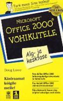 Microsoft Office 2000 võhikutele: alg- ja kesktase