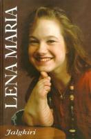 Lena Maria: jalgkiri : [ autobiograafia]