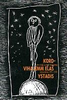 Kord Vihalemm elas Ystadis: Arvo Mägi ja Arno Vihalemma kirjavahetus 1955-1959