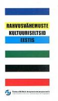 Rahvusvähemuste kultuuriseltsid Eestis: teatmik