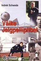 Väike jalgpallipiibel: Eesti vutiajaloo pöördepunktid