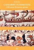 Caesarist Tudoriteni: 1500 aastat Britannia ajalugu